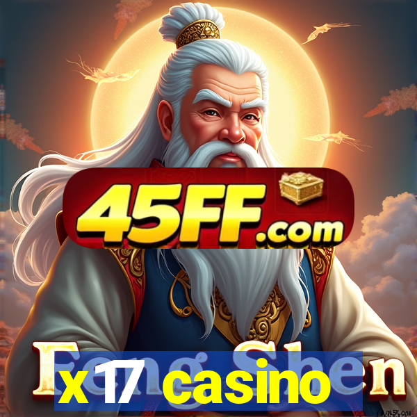 x17 casino